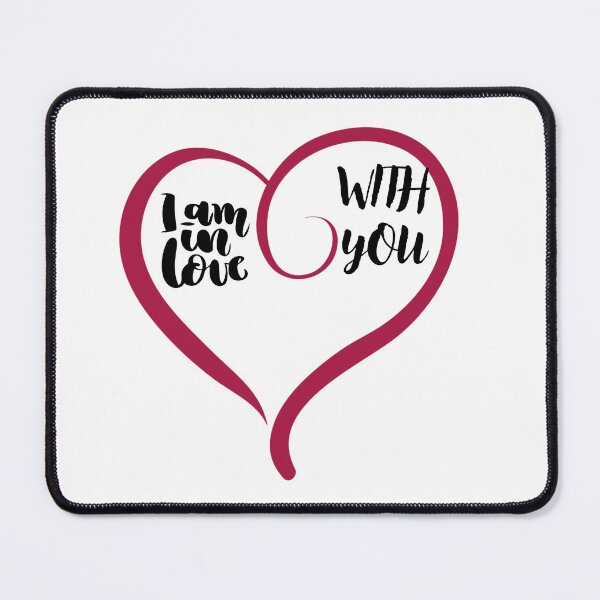 Item preview, I AM IN LOVE WITH YOU designed and sold by IsaCria.