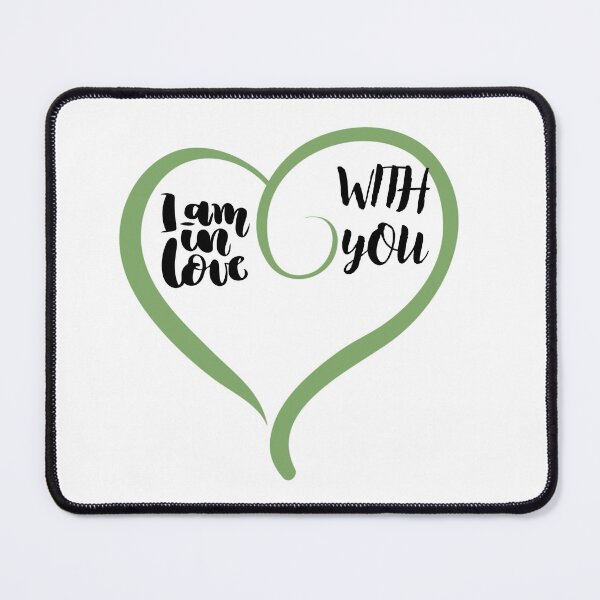 Item preview, I AM IN LOVE WITH YOU designed and sold by IsaCria.