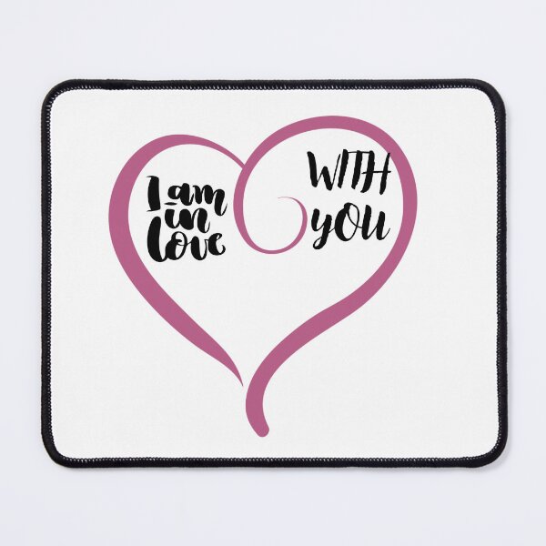 Item preview, I AM IN LOVE WITH YOU designed and sold by IsaCria.