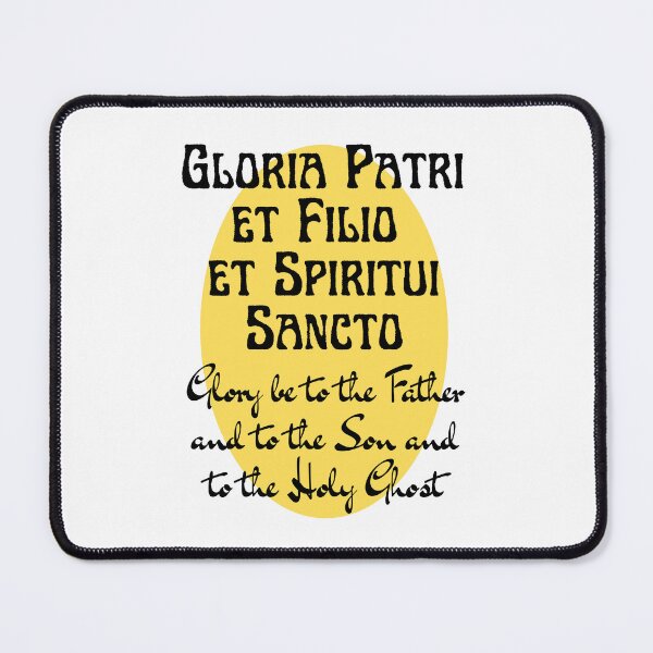 Item preview, Gloria Patri Latin English Glory Be to the Father designed and sold by IceCreamMuseum.