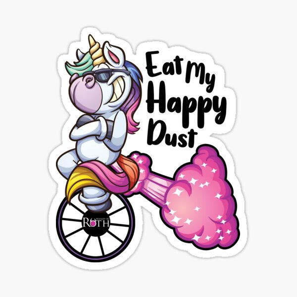 Eat My Happy Dust Sticker