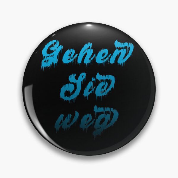 Item preview, Gehen Sie Weg Blue designed and sold by KMGraphics99.