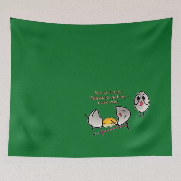 Item preview, "Son of a hen! Eggward, get the cake mix!" designed and sold by NoirPineapple.