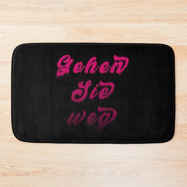 Item preview, Gehen Sie Weg Pink designed and sold by KMGraphics99.