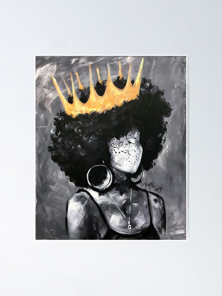 "Naturally Queen II" Poster for Sale by DaCre8iveOne Redbubble