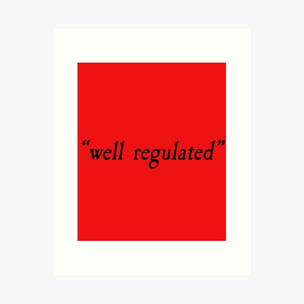 Artikelvorschau, WELL REGULATED 2nd Amendment Gun Control entworfen und verkauft von LoveAndDefiance.