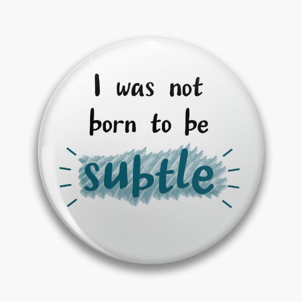 Item preview, Born to be subtle designed and sold by CamilaDavison.