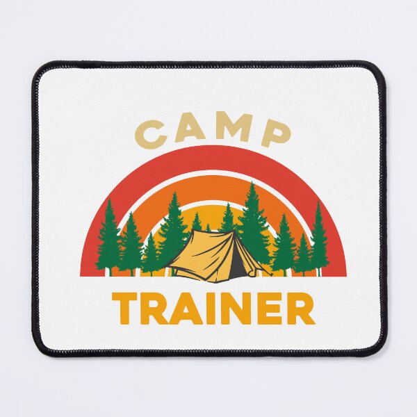 Item preview, Camp Trainer Design for Camping Lovers designed and sold by sleeksy.