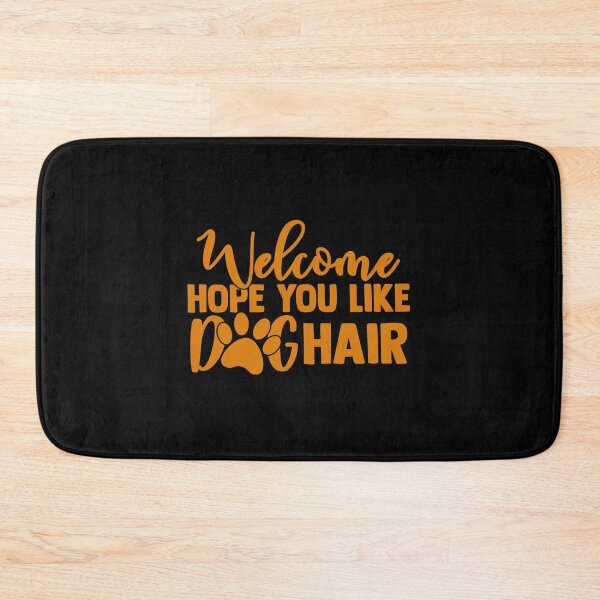 Item preview, Welcome Hope You Like Dog Hair Small Series Of Home Dwellers' Life In Their Abode Sticker designed and sold by lelaalicesr.