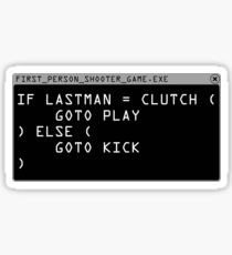 Clutch or Kick Script (White) Sticker