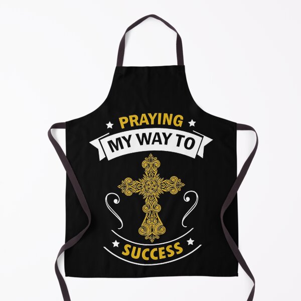 Artikelvorschau, Praying My Way to Success  entworfen und verkauft von FanityPrints.