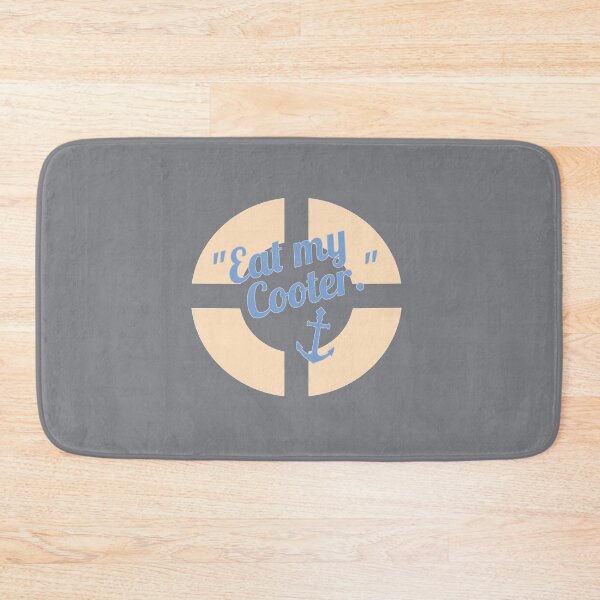 Item preview, Below Deck Eat My Cooter designed and sold by ErinGodfrey.