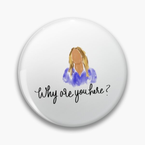 Item preview, Why are you here designed and sold by ErinGodfrey.