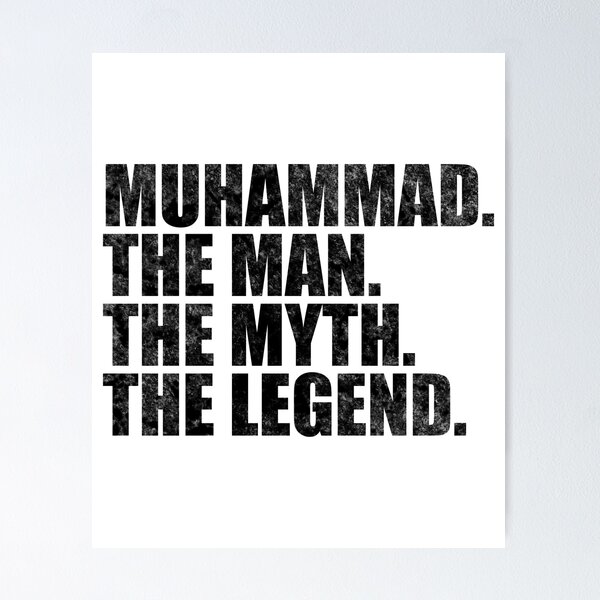 Item preview, Muhammad Name Muhammad The Man The Myth The legend designed and sold by Teelogic.