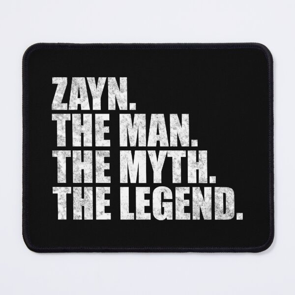 Item preview, Zayn Name Zayn The Man The Myth The legend designed and sold by Teelogic.