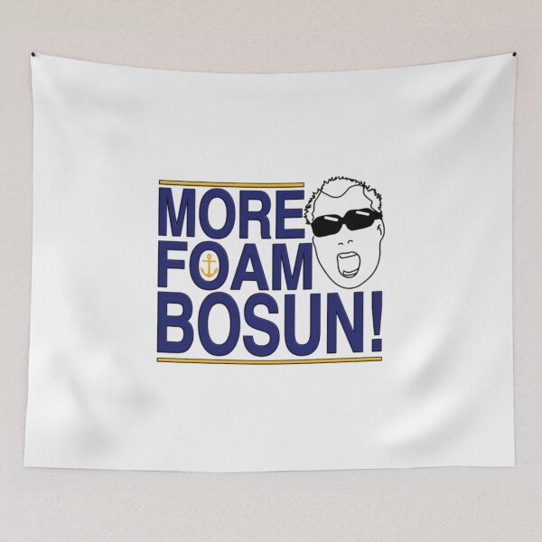 Item preview, Below Deck - MORE FOAM BOSUN designed and sold by ErinGodfrey.