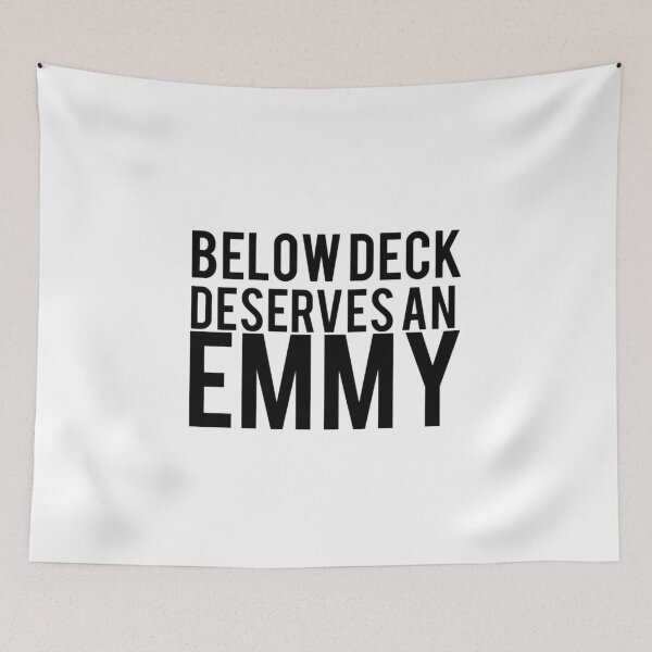 Item preview, Below Deck Deserves an Emmy designed and sold by ErinGodfrey.