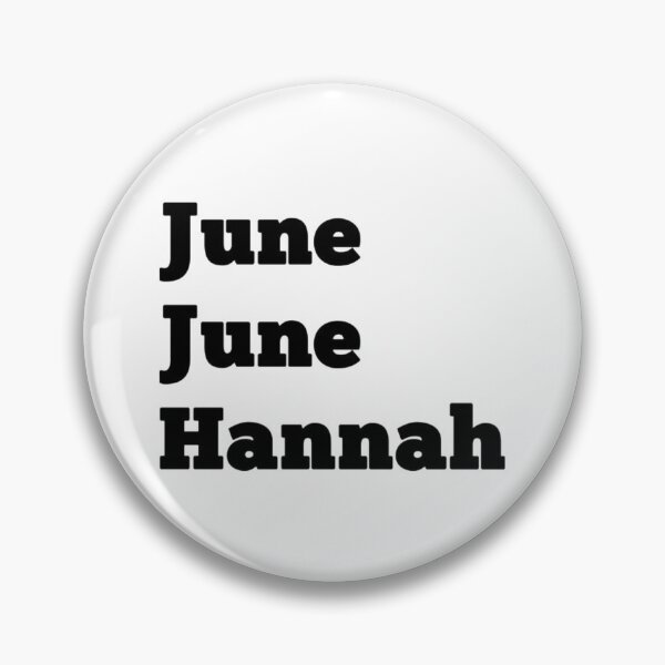 Item preview, June June Hannah black words designed and sold by ErinGodfrey.