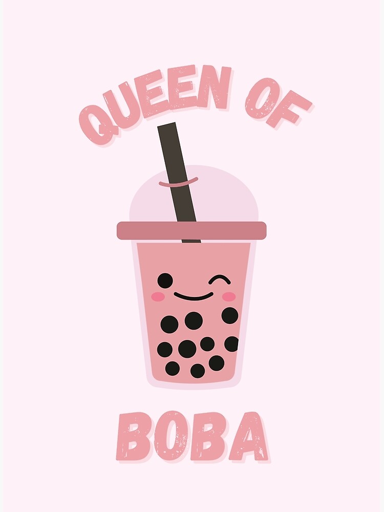 "Queen Of Boba " Poster for Sale by MackieDesigns Redbubble