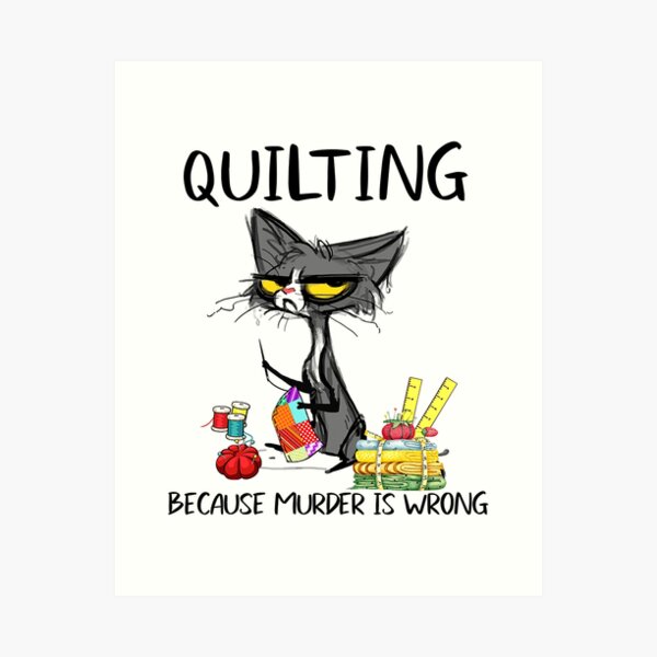Aperçu de l'œuvre Quilting parce que le meurtre est mal créée et vendue par adxota.