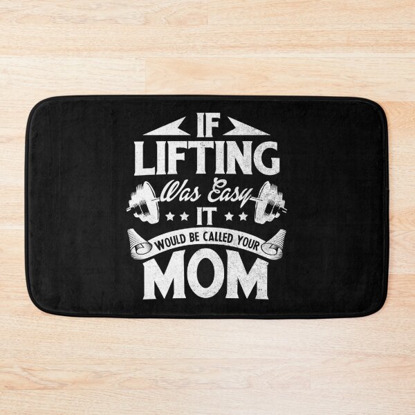 Item preview, If Lifting Was Easy It Would Be Called Your Mom Funny Shirt Classic T-Shirt designed and sold by veronicaab.
