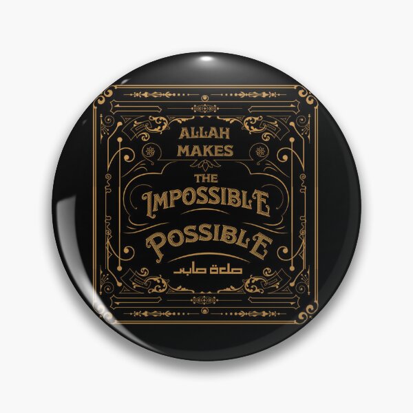Item preview, Allah Makes the Impossible Possible Casual Muslim Wear designed and sold by MMStorage.