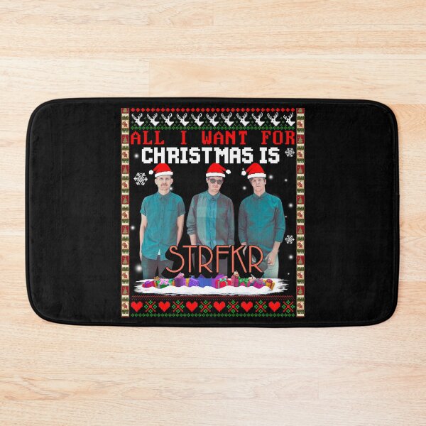 Item preview, All I Want For Christmas Is STRFK designed and sold by AlexisOrtega69.