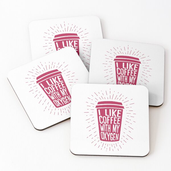 Item preview, I Like Coffee With My Oxygen designed and sold by Dufawa.