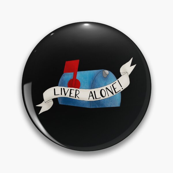 Item preview, Liver alone designed and sold by Thewila16.