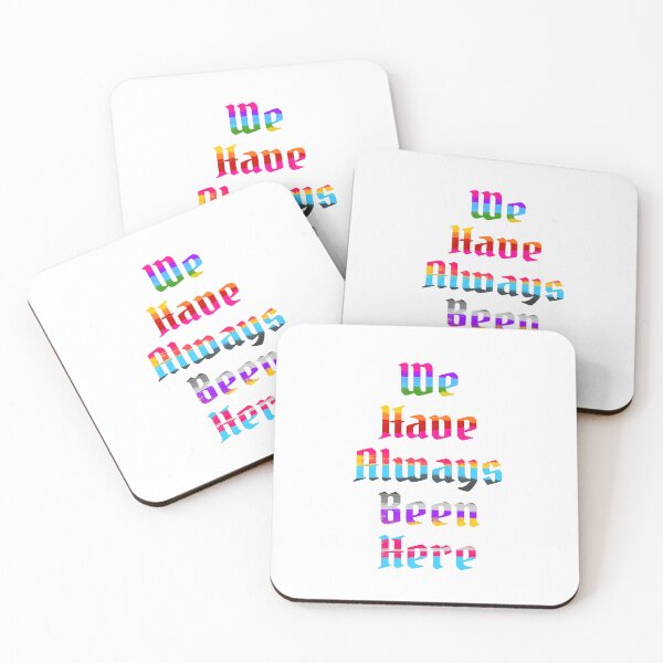Item preview, We Have Always Been Here designed and sold by PHNDZMND.