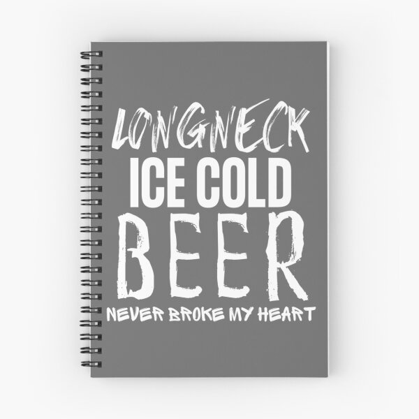 Item preview, Longneck Ice Cold Beer Never Broke My HeartCountry FestivalCountry ConcertCountry MusicDay Drink designed and sold by AlbaMante.