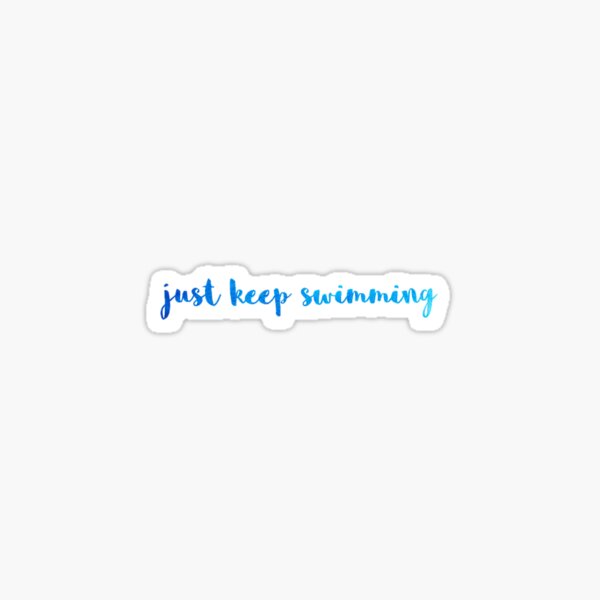 Einfach weiter schwimmen Aquarell Sticker