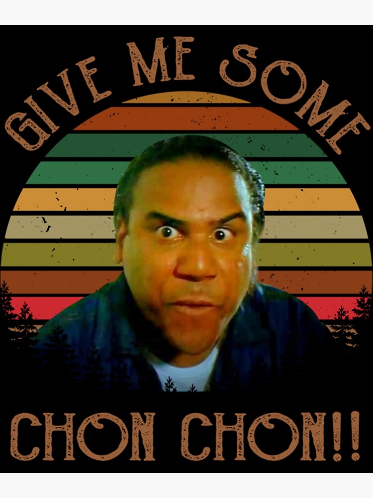 Blood in blood out - Chon chon  Poster for Sale by WigCoven