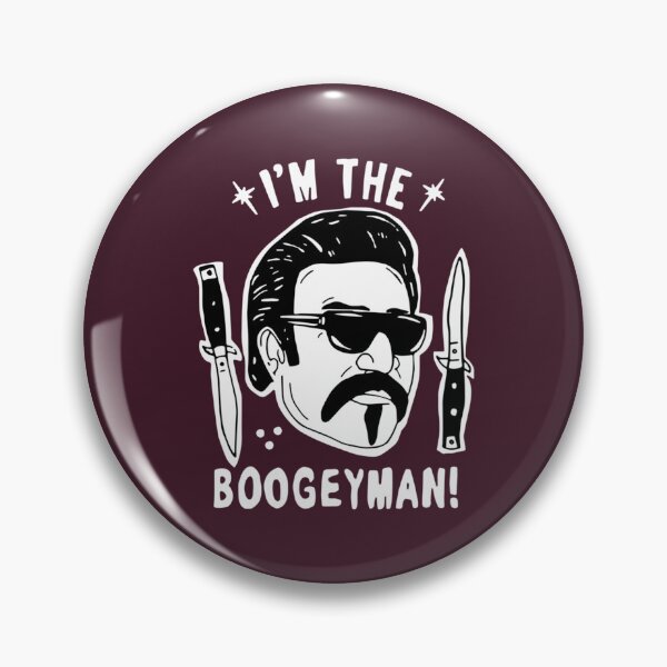 Item preview, I_m the boogeyman   designed and sold by WigCoven.