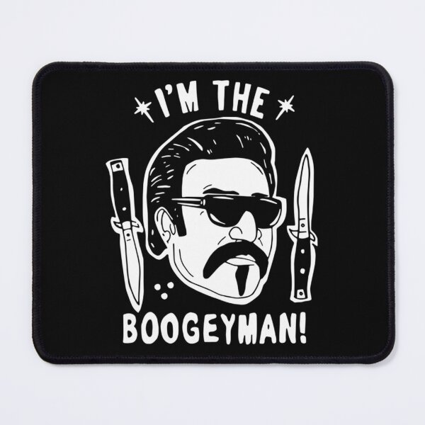 Item preview, I_m the boogeyman   designed and sold by WigCoven.