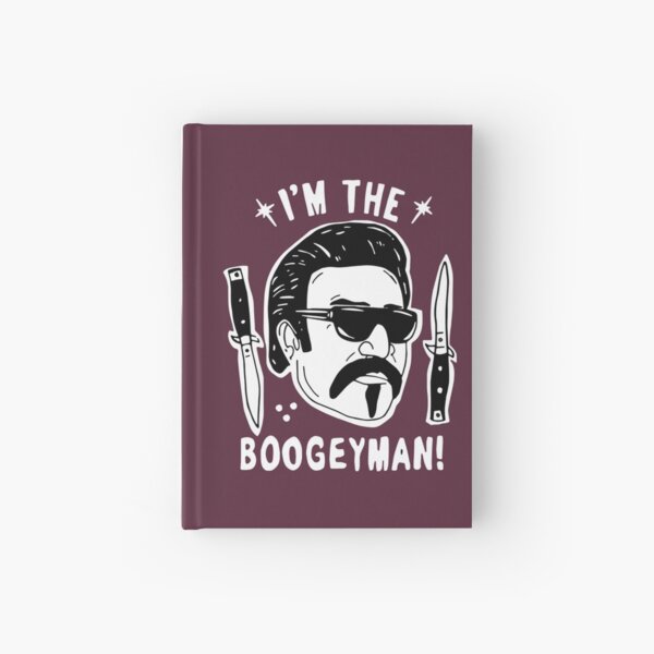 Item preview, I_m the boogeyman   designed and sold by WigCoven.