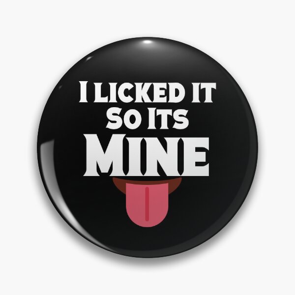 Item preview, I licked it so its mine designed and sold by Peter Stawicki.