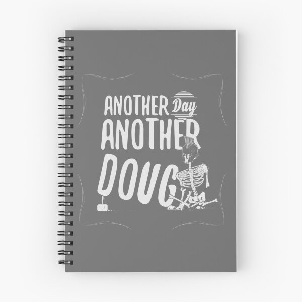 Item preview, Another Day Another Doug designed and sold by TarynRice.