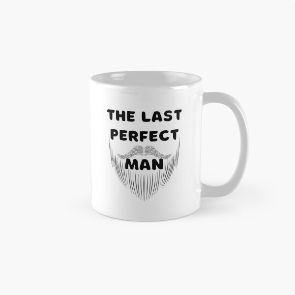 Item preview, The Last Perfect Man - Mustache and Beard designed and sold by Digitalme Designs.