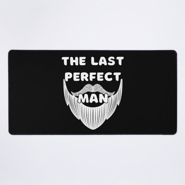 Item preview, The Last Perfect Man - Mustache and Beard designed and sold by Digitalme Designs.
