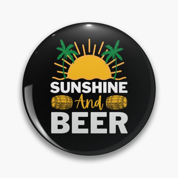 Artikelvorschau, Sunshine And Beer | Funny Sunshine And Alcohol Sayings entworfen und verkauft von chetan786.