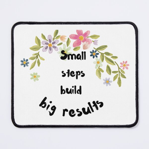 Item preview, Small steps build big results designed and sold by Freeshstyle.