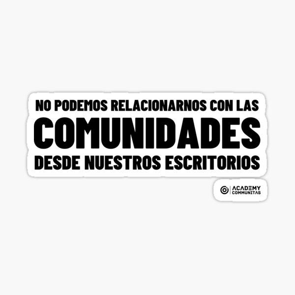 Item preview, You can't engage with communities from your desk (SPANISH) designed and sold by AcadCommunitas.
