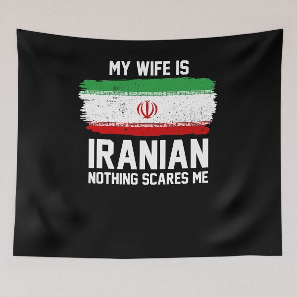 Item preview, My Wife is Iranian Nothing Scares Me designed and sold by FanaticTee.