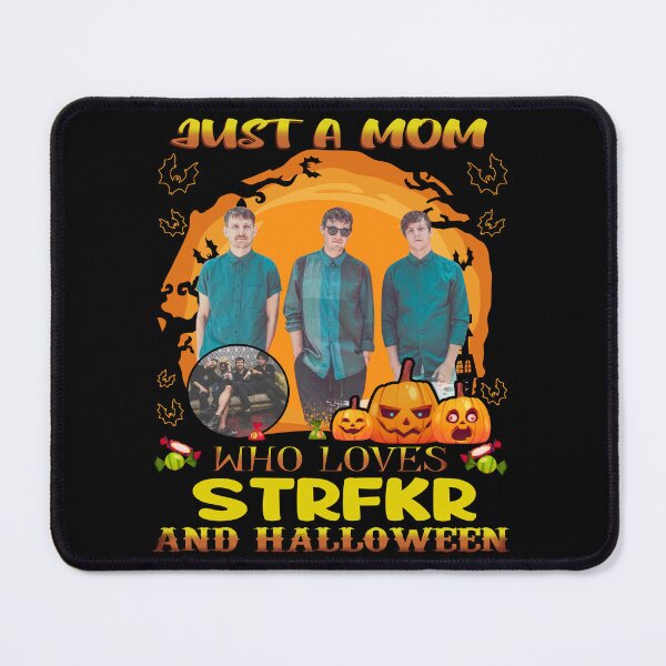 Item preview, Just A Mom Who Loves STRFK And Halloween designed and sold by AlexisOrtega69.