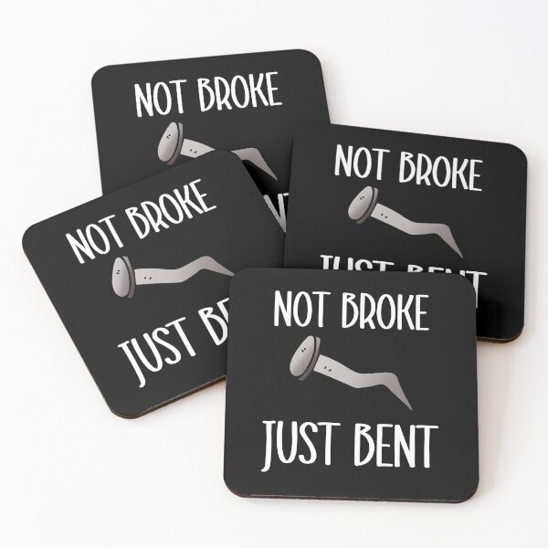 Item preview, Not Broke Just Bent designed and sold by Peter Stawicki.