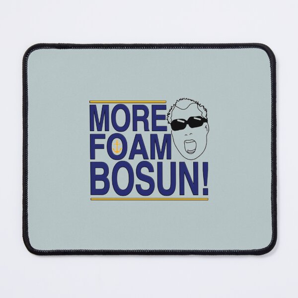 Item preview, Below Deck - MORE FOAM BOSUN designed and sold by LauraGould.