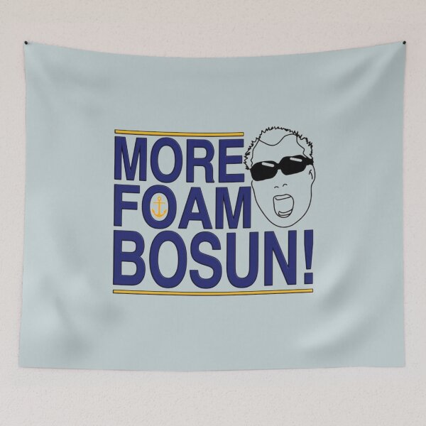 Item preview, Below Deck - MORE FOAM BOSUN designed and sold by LauraGould.