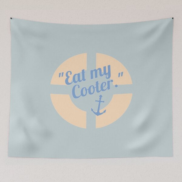 Item preview, Below Deck Eat My Cooter designed and sold by LauraGould.