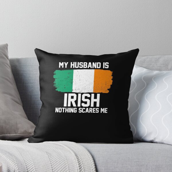 Item preview, My Husband is Irish Nothing Scares Me designed and sold by FanaticTee.